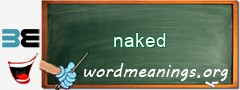 WordMeaning blackboard for naked